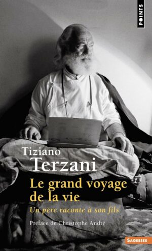 Livre Le grand voyage de la vie - Tiziano Terzani - couverture