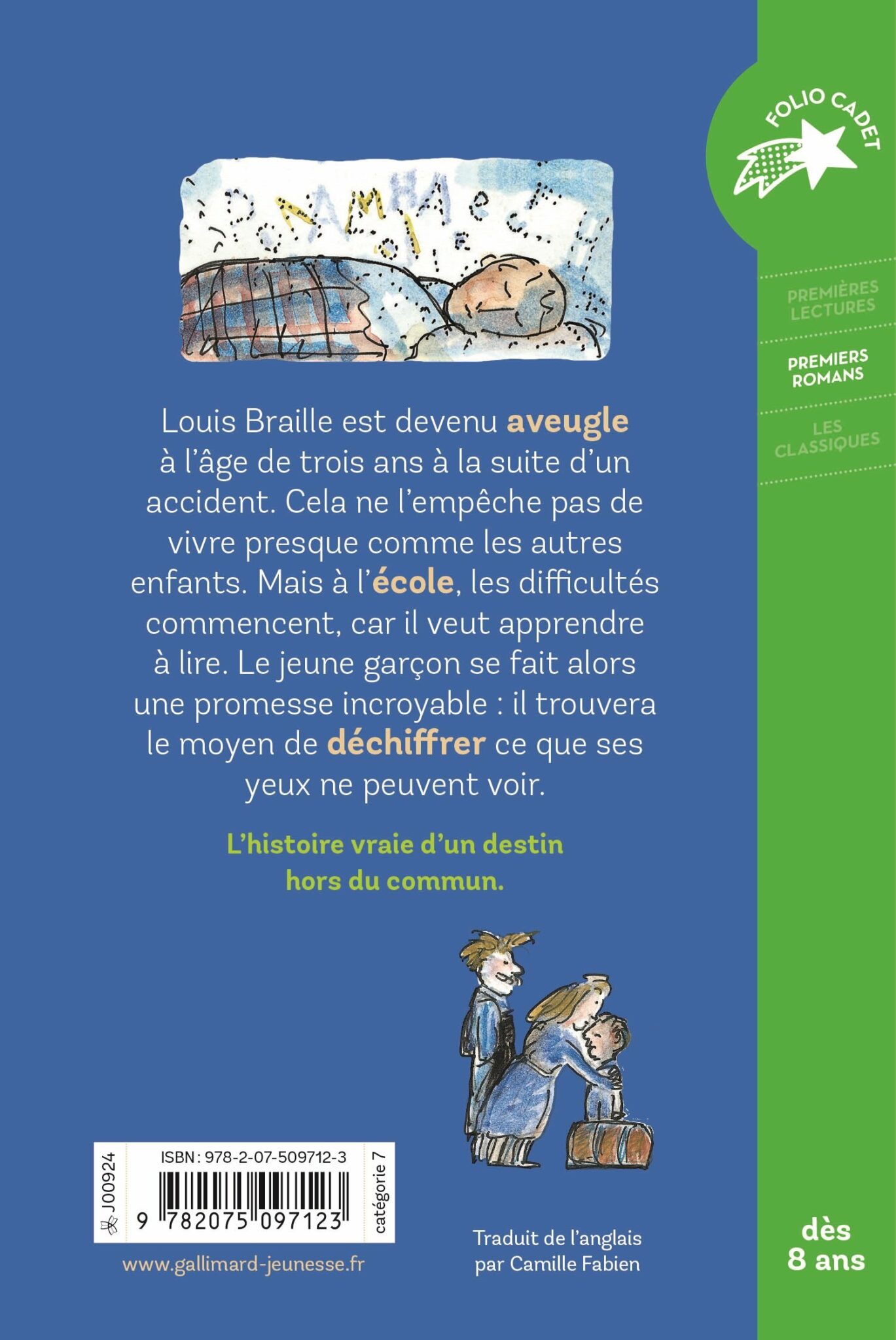 Louis Braille Lenfant De La Nuit Editions Du Sept Naire