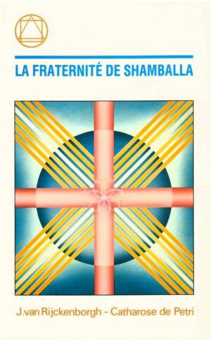 Livre La Fraternité de Shamballa - Jan van Rijckenborgh - Catharose de Petri - couverture