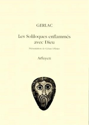 Livre Les soliloques enflammés avec Dieu - Gerlac