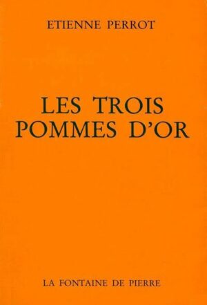 Livre Les Trois pommes d'or - Étienne Perrot - couverture