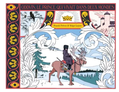 Livre Oddvin, Le prince qui vivait dans deux mondes - couverture