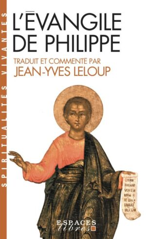 Livre L'évangile de Philippe par Jean-Yves Leloup - couverture