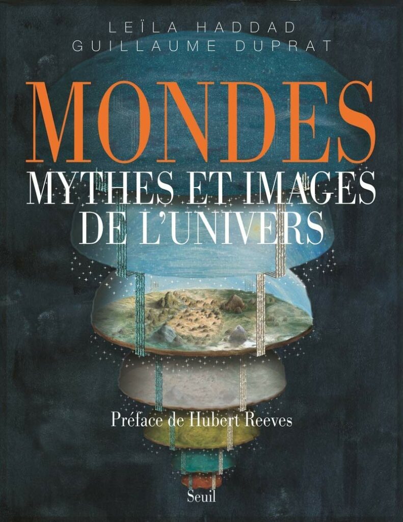 Livre Mondes, Mythes et images de l'Univers - Guillaume Duprat - couverture