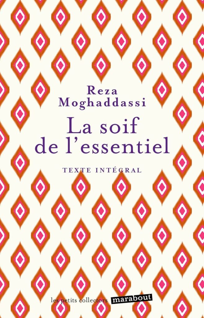 Livre La soif de l'essentiel - Reza Moghaddassi - couverture