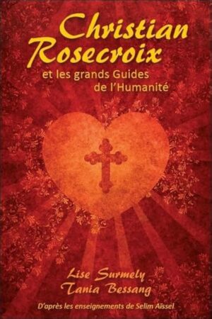 Livre Christian Rosecroix et les grands Guides de l'Humanité - couverture