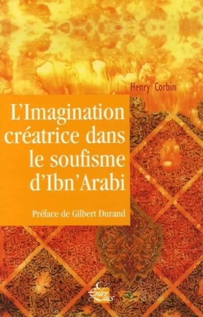 Livre L'imagination créatrice dans le Soufisme d'Ibn Arabi-Henry Corbin - couverture