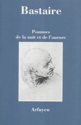 Livre Psaumes de la nuit et de l'aurore - Jean Bastaire - couverture