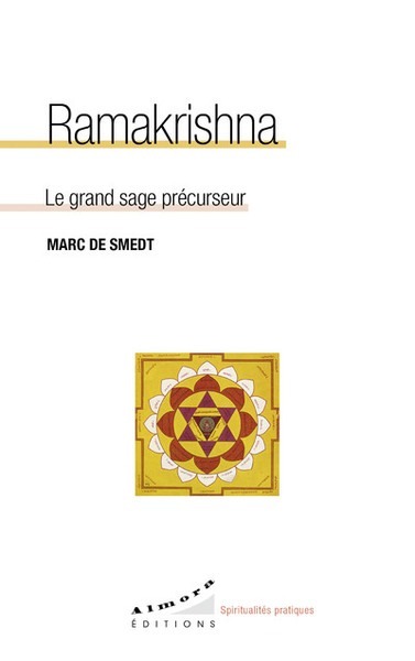 Livre Ramakrishna, le grand sage précurseur - Marc de Smedt - couverture