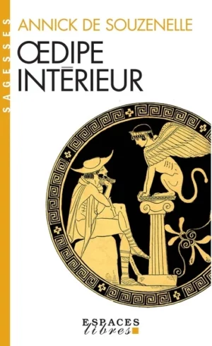 Livre Oedipe intérieur Annick de Souzenelle - couverture